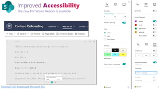 The new Immersive Reader is available
Microsoft 365 Roadmap | Microsoft 365
 