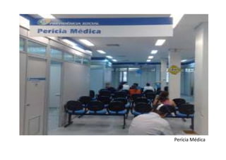 Perícia Médica
 