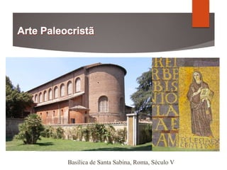 Basílica de Santa Sabina, Roma, Século V
 