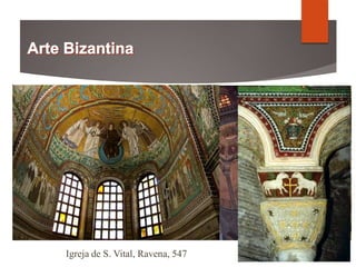 Igreja de S. Vital, Ravena, 547
 