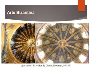 Igreja de S. Salvador de Chora, Istambul, séc. IX
 
