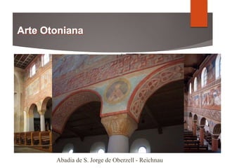 Abadia de S. Jorge de Oberzell - Reichnau
 