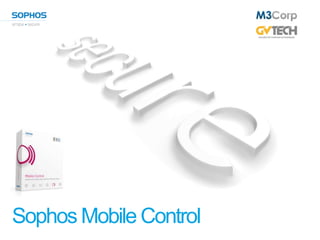 Sophos Mobile Control
 