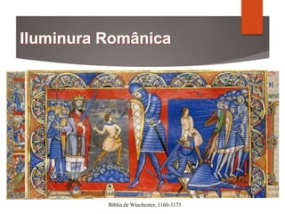Biblia de Winchester, 1160-1175
 