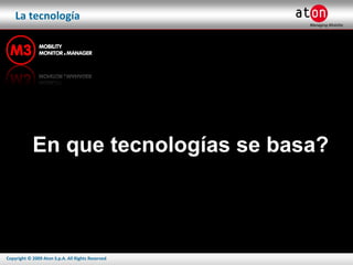 La tecnología En que tecnologías se basa? 