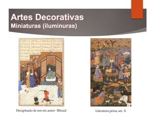 Decapitação de um rei; autor : Bihzad Literatura persa, séc. X
 