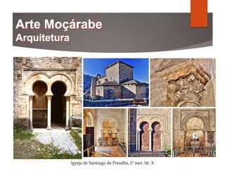 Igreja de Santiago de Penalba, 1ª met. Sé. X
 