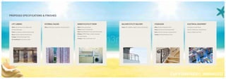 PROPOSED SPECIFICATIONS & FINISHES
Walls: Selected stone/ Tile cladding and
Oil bound Distemper
Floors: Combination of Natural Stone & tiles
Doors: Stainless Steel ﬁnished lift doors
Ceilings: Oil Bound Distemper Paint
Air-Conditioned: Ground Floor Lobby
LIFT LOBBIES
Walls: Combination of glazing’s and exterior paint
EXTERNAL FAÇADE
Walls: Oil bound distemper
Floors: Ceramic / Vitriﬁed tiles
Doors: Hard Wood Door Frame with Flush Shutter
Windows: UPVC/ Powder coated or Anodized
Aluminum Glazing
Ceilings: Oil Bound Distemper Paint
DOMESTIC/UTILITY ROOM
Walls: Oil Bound Distemper Paint
Floors: Kota Stone/ Tiles/ Exposed RCC
Doors: Steel ﬁre doors/ﬁre resistant shutter
Ceilings: Oil Bound Distemper Paint
STAIRCASES
Ceiling fans & Light ﬁttings
Split AC in Bedrooms, Living & Dining
Geyser in Master-bed Toilet
ELECTRICAL EQUIPMENT
Floors: Anti-skid/Non-slippery ceramic/vitriﬁed tiles
BALCONY/UTILITY BALCONY
Call 01244148301, 9999063322
http://www.m3mmarinaa.in/
 
