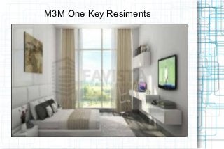 M3M One Key Resiments
 