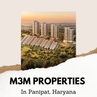 M3M PROPERTIES
In Panipat, Haryana
 