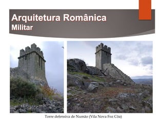 Torre defensiva de Numão (Vila Nova Foz Côa)
 