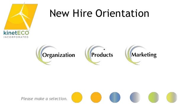 kineteco new hire orientation presentation orientation presentation ppt