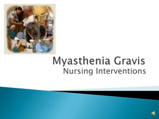 Nursing Interventions
 