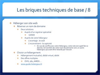 Les briques techniques de base / 8 