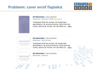 Probleem: cover en/of flaptekst
 