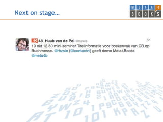 Next on stage…
 