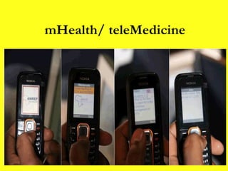 mHealth/ teleMedicine 