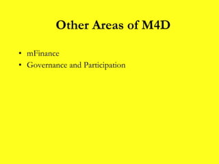 mFinance Governance and Participation Other Areas of M4D 