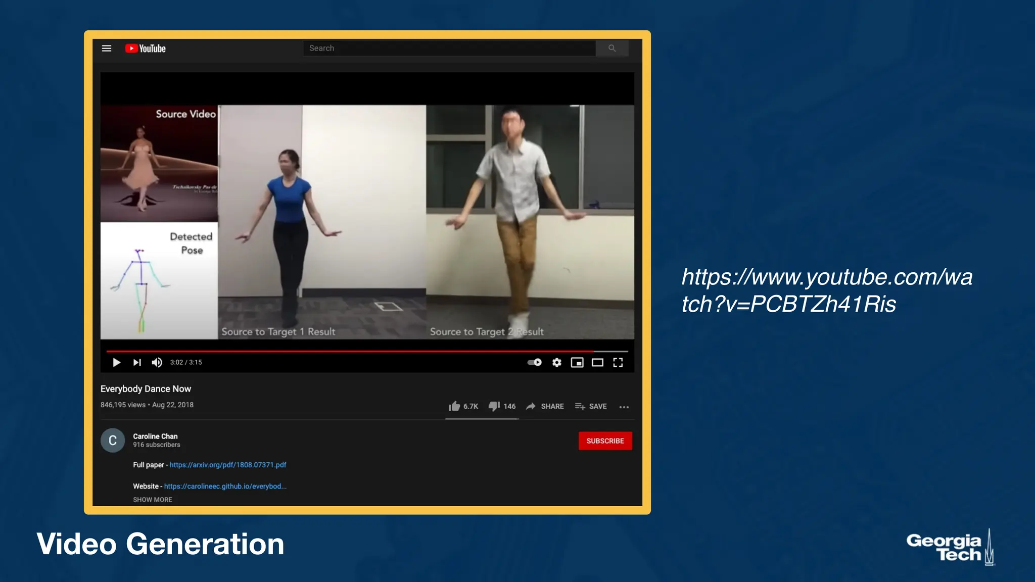 Video Generation
https://www.youtube.com/wa
tch?v=PCBTZh41Ris
 