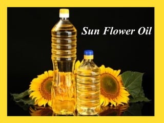 Sun Flower OilSun Flower Oil
 