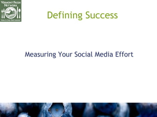 Defining Success Measuring Your Social Media Effort 