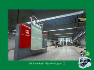 M4 állomásai - Újbuda-központ 02

 