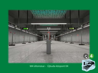 M4 állomásai - Újbuda-központ 04

 