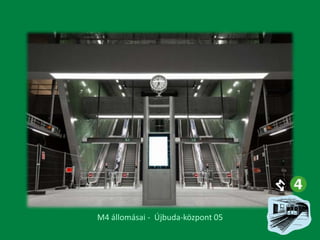 M4 állomásai - Újbuda-központ 05

 