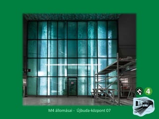 M4 állomásai - Újbuda-központ 07

 
