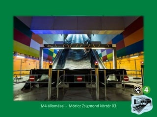 M4 állomásai - Móricz Zsigmond körtér 03

 
