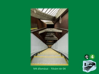 M4 állomásai - Fővám tér 04

 