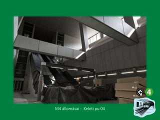 M4 állomásai - Keleti pu 04

 