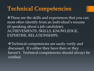 Competencies are particular
strengths relative to other
organizations in the industry which
provide the fundamental basis...