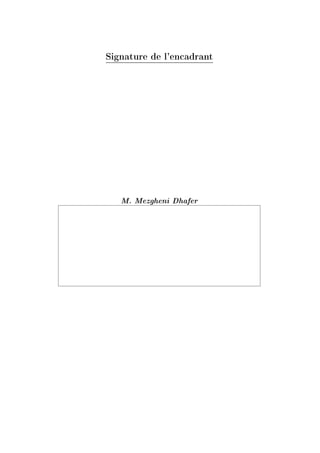 Signature de l'encadrant
M. Mezgheni Dhafer
 