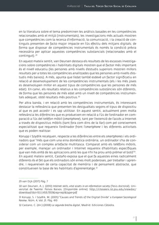 21
|
m4social | Taula del Tercer Sector Social de Catalunya
en la literatura sobre el tema predominen les anàlisis basades...