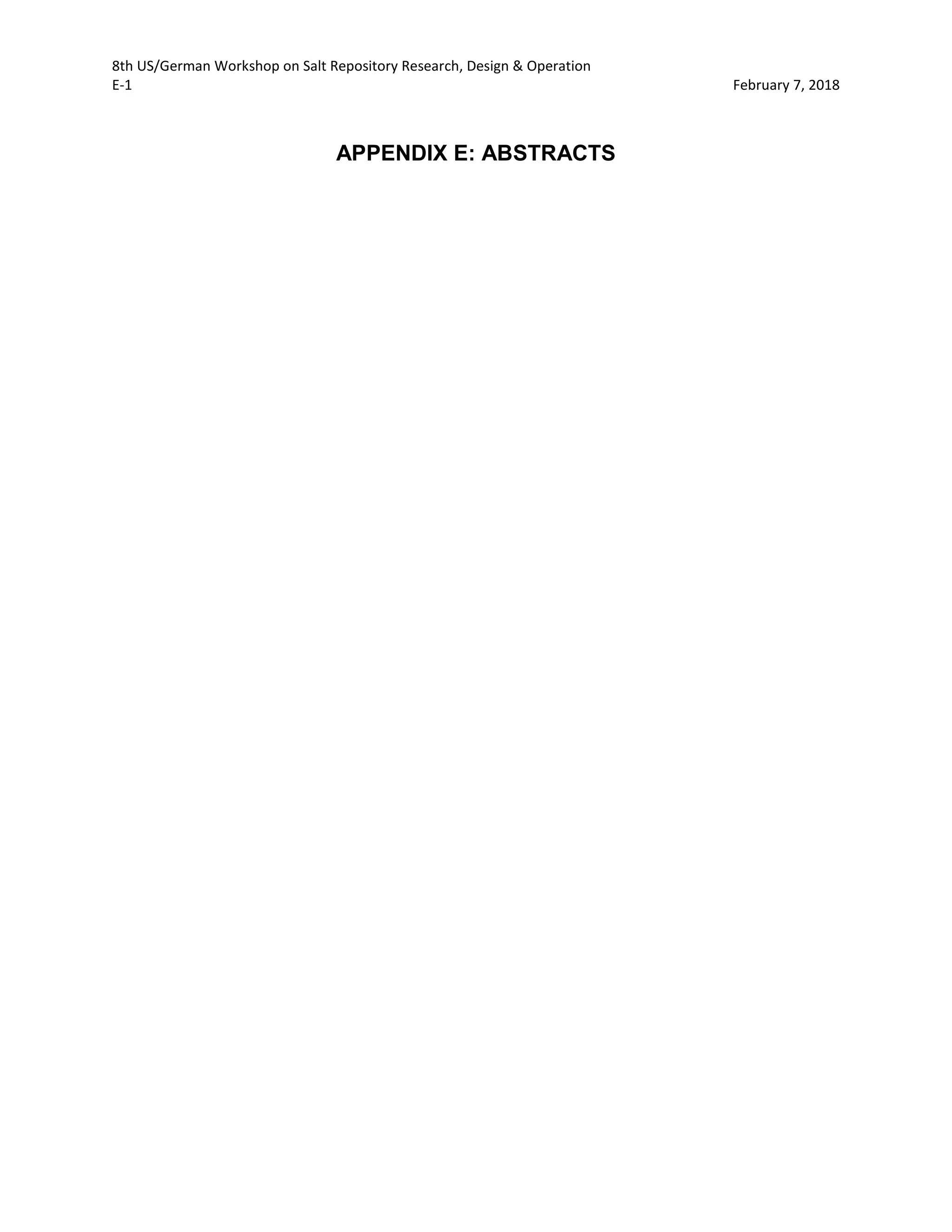 8th US/German Workshop on Salt Repository Research, Design & Operation
E-1 February 7, 2018
APPENDIX E: ABSTRACTS
 