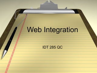 Web Integration IDT 285 QC
