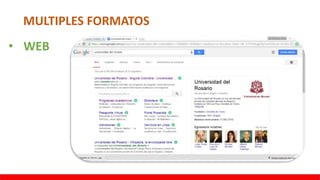 • WEB
MULTIPLES FORMATOS
 