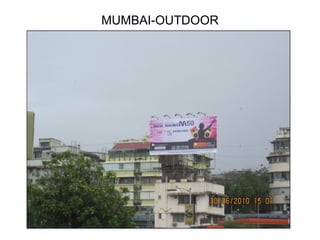MUMBAI-OUTDOOR
 