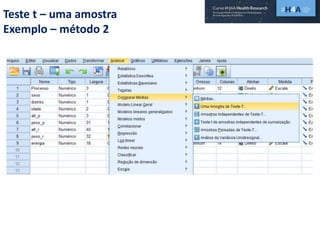 Teste t – uma amostra
Exemplo – método 2
 