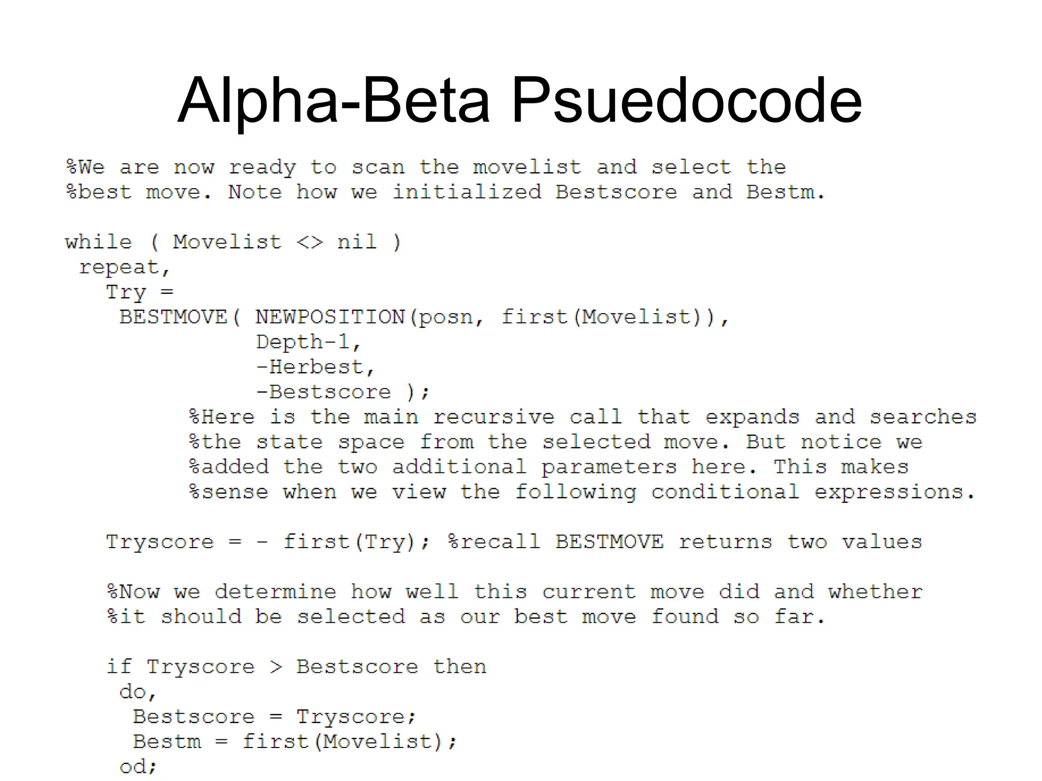 Alpha-Beta Psuedocode
 