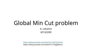 Comprehensive Guide to Global Minimum Cut and Contraction Algorithm in ...