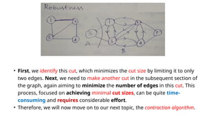 Comprehensive Guide to Global Minimum Cut and Contraction Algorithm in ...
