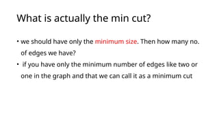 Comprehensive Guide to Global Minimum Cut and Contraction Algorithm in ...