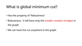 Comprehensive Guide to Global Minimum Cut and Contraction Algorithm in ...