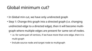 Comprehensive Guide to Global Minimum Cut and Contraction Algorithm in ...