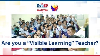 34
Are you a “Visible Learning” Teacher?
 
