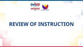 REVIEW OF INSTRUCTION
38
 