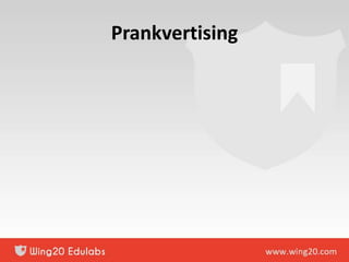 Prankvertising
 