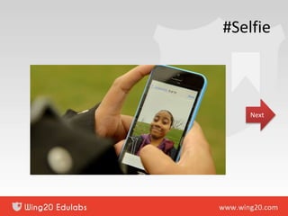 #Selfie
Next
 
